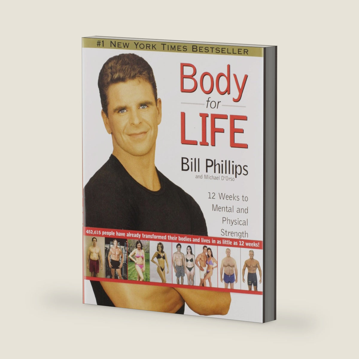 Body for Life: 12 Weeks to Mental and Physical Strength by Bill Phillips