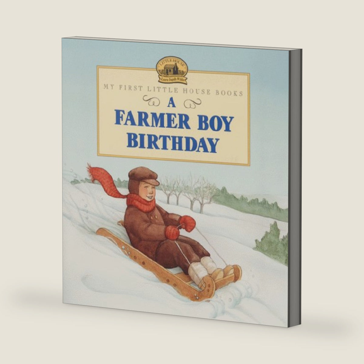 A Farmer Boy Birthday: Adapted from the Little House Books by Laura Ingalls Wilder (My First Little House Picture Books) by Jody Wheeler