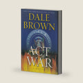Act of War: A Novel by Dale Brown
