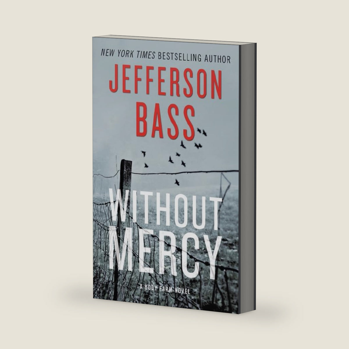 Without Mercy: A Body Farm Novel by Jefferson Bass