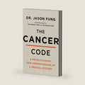 The Cancer Code: Understanding Cancer As an Evolutionary Disease (The Wellness Code, 3) by Dr. Jason Fung