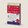Don't Know Much About® History [30th Anniversary Edition]: Everything You Need to Know About American History but Never Learned (Don't Know Much About Series, 28) by Kenneth C. Davis