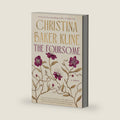 The Foursome: A Novel – A Sweeping Historical Fiction of Two Sisters and a Forgotten Chapter of American History by Christina Baker Kline