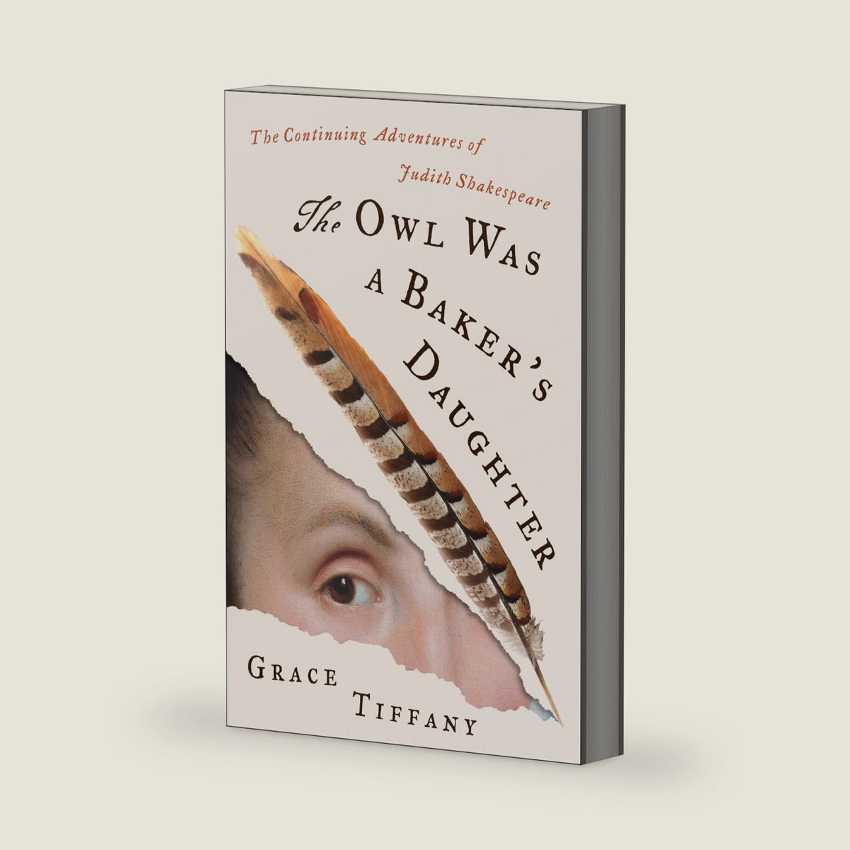 The Owl Was a Baker’s Daughter: The Continuing Adventures of Judith Shakespeare – Stellar Historical Fiction: A Woman Fleeing Witchcraft, War, and Loss by Grace Tiffany