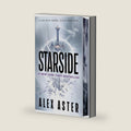 Starside (Deluxe Limited Edition): An Enemies-to-Lovers Romantasy About a Quest for Vengeance Through a Dangerous Land of Magic (Starside Series, 1) by Alex Aster