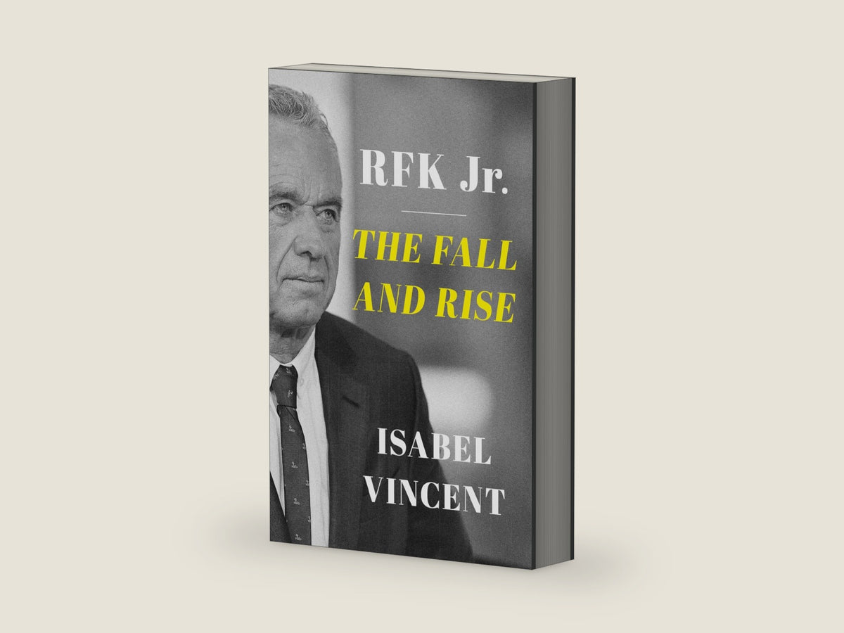 RFK Jr.: The Fall and Rise by Isabel Vincent