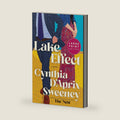 Lake Effect: A Novel (Large Print) by Cynthia D'Aprix Sweeney