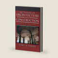 Dictionary of Architecture and Construction by Cyril M. Harris