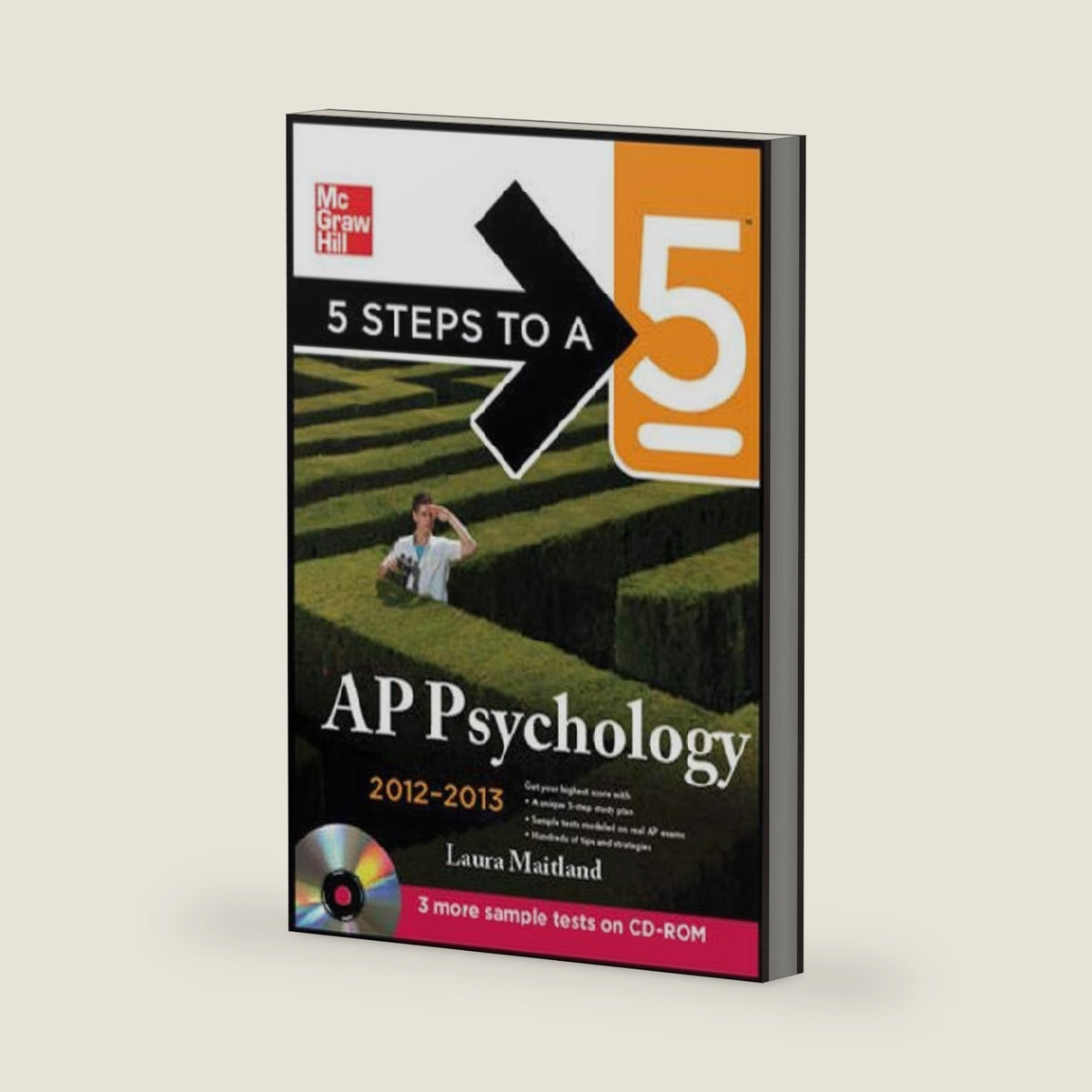 5 Steps to a 5 AP Psychology with CD-ROM, 2012-2013 Edition (5 Steps to a 5 on the Advanced Placement Examinations Series) by Laura Maitland