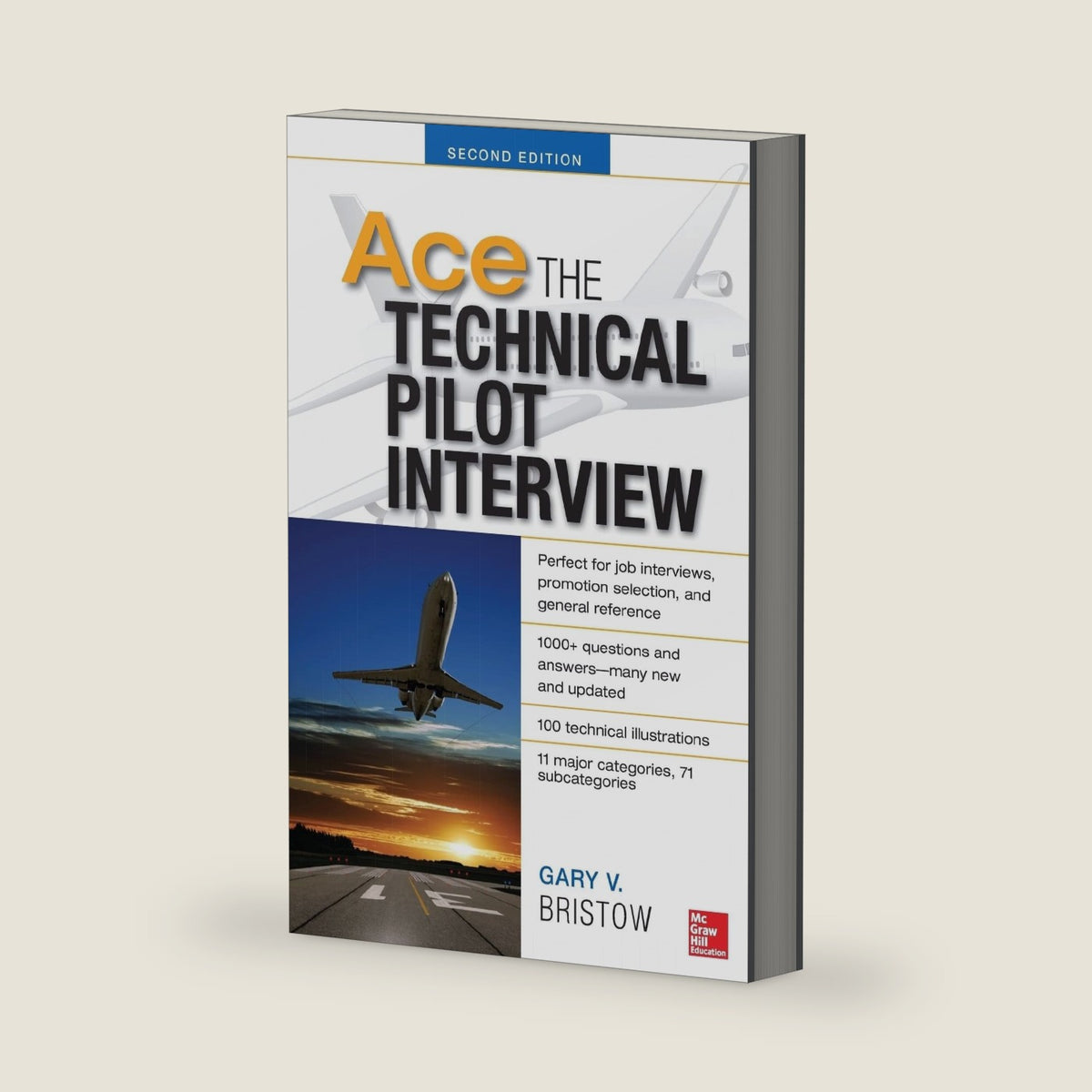 Ace The Technical Pilot Interview 2/E by Gary V. Bristow