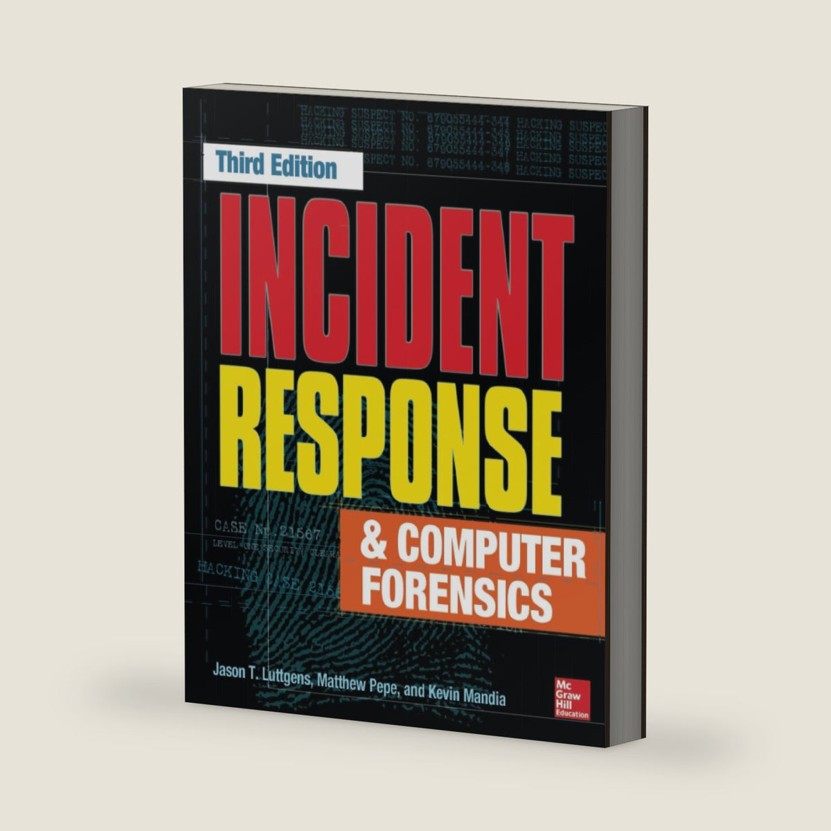 Incident Response & Computer Forensics, Third Edition by Jason T. Luttgens