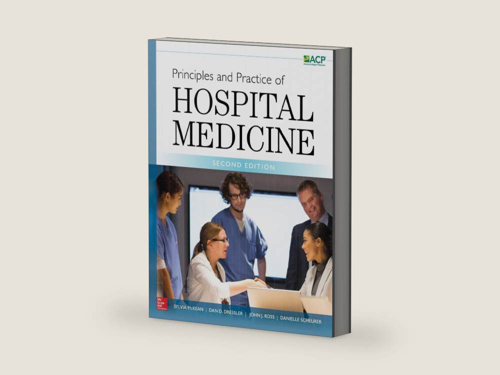 Principles and Practice of Hospital Medicine, Second Edition by Sylvia C. McKean | barcode:9780071843133 | source:9780071843133-right-three-quarter.jpg
