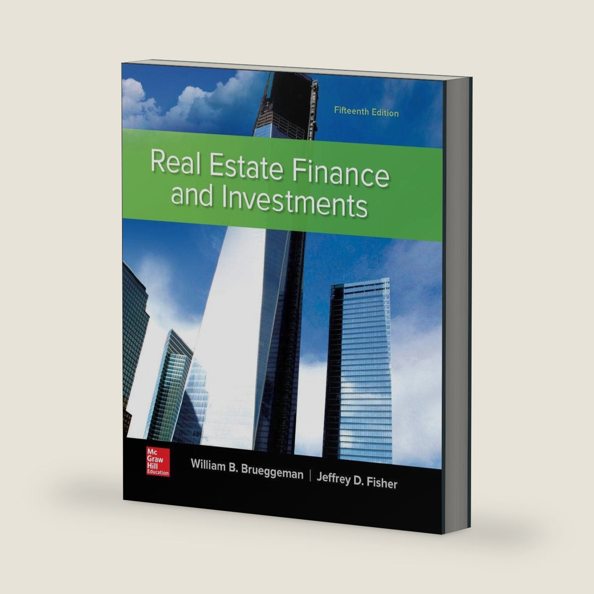 Real Estate Finance & Investments by William Brueggeman