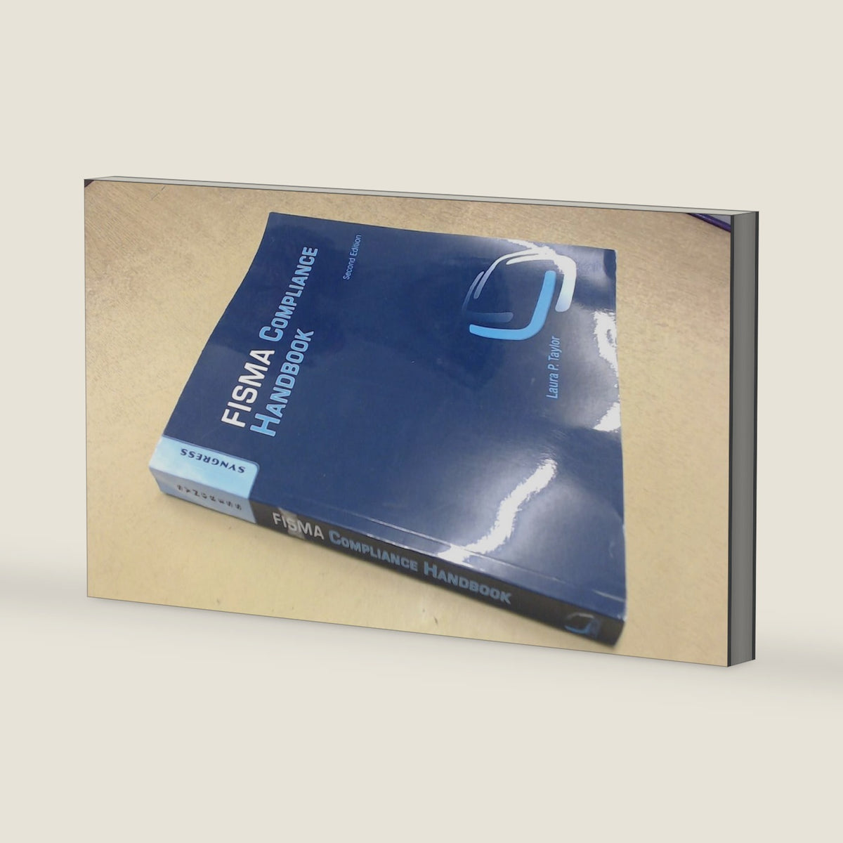 FISMA Compliance Handbook: Second Edition by Laura P. Taylor