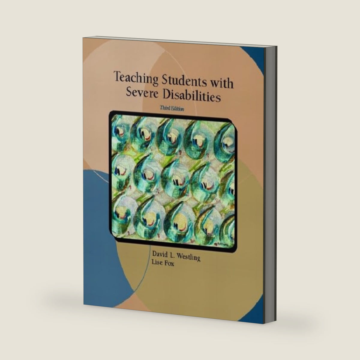 Teaching Students With Severe Disabilities by David L. Westling