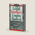 Legal Secretary's Complete Handbook, Fourth Edition by Mary A. De Vries