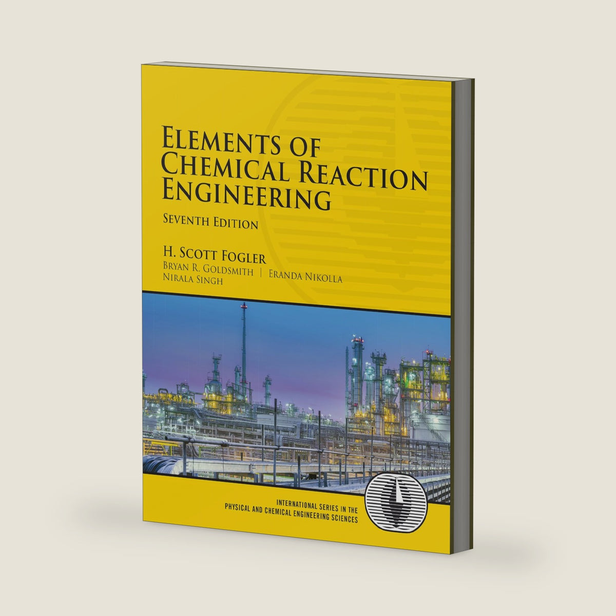 Elements of Chemical Reaction Engineering (International Series in the Physical and Chemical Engineering Sciences) by H. Fogler