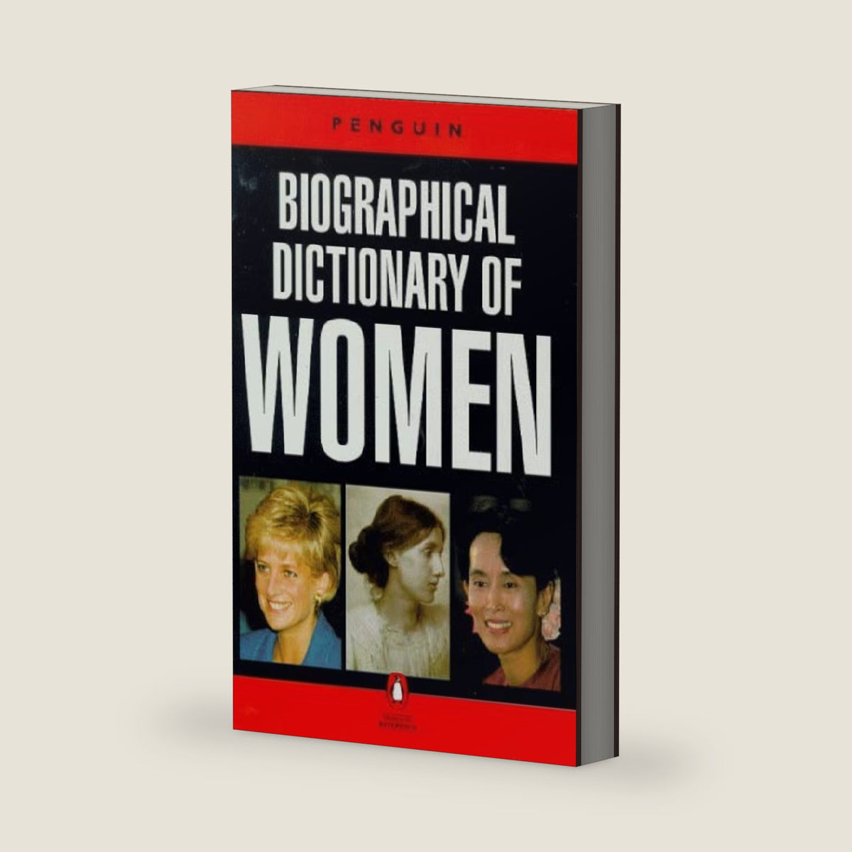 The Penguin Biographical Dictionary Of Women by Anon.