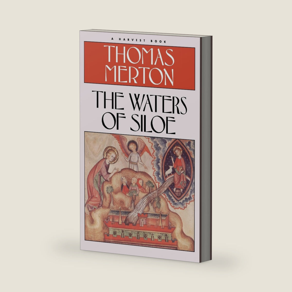 The Waters of Siloe (Harvest/Hbj Book) by Thomas Merton