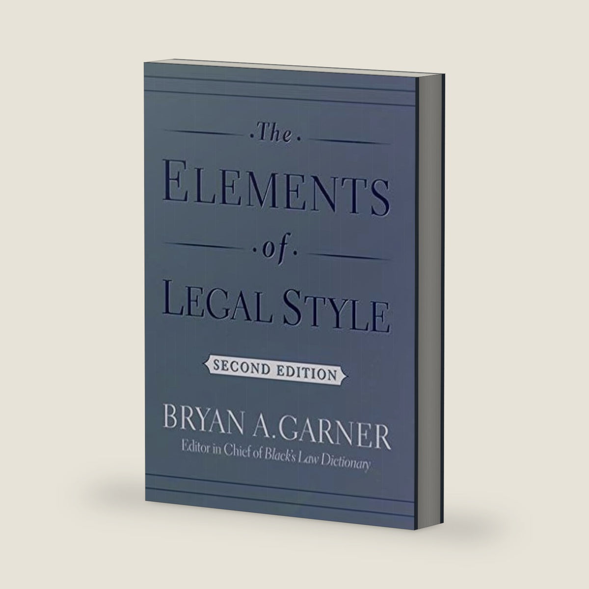 The Elements of Legal Style by Bryan A. Garner