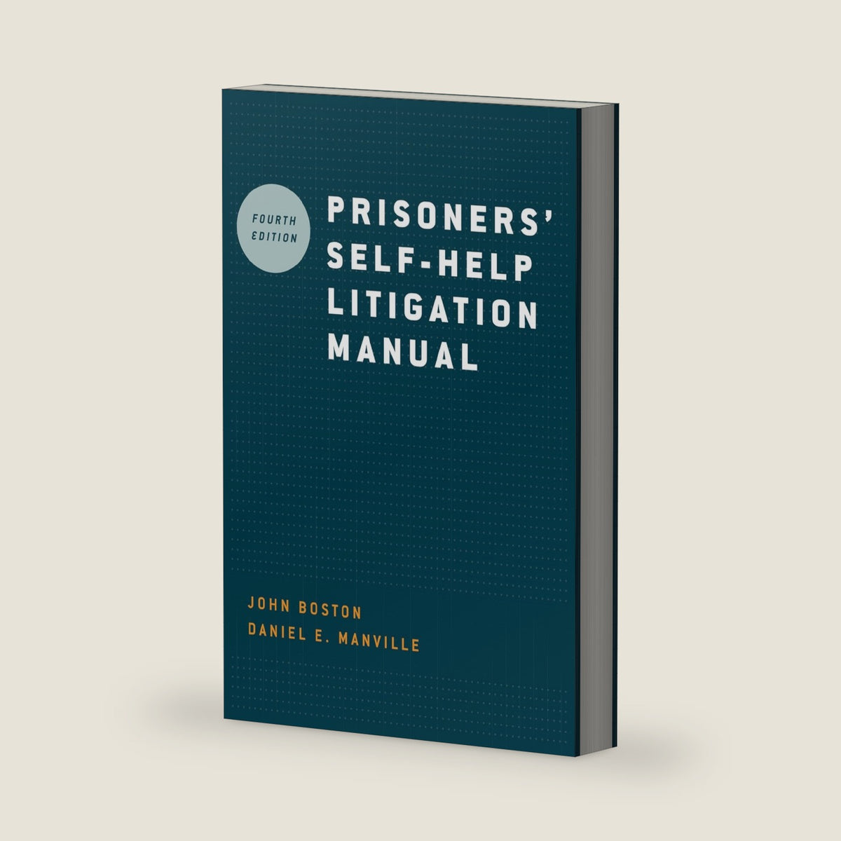Prisoners' Self-Help Litigation Manual by John Boston