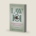 Law 101: Everything You Need to Know About American Law by Jay M. Feinman