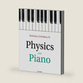 Physics of the Piano by Nicholas J. Giordano
