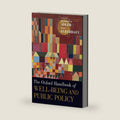 The Oxford Handbook of Well-Being and Public Policy by Matthew D. Adler