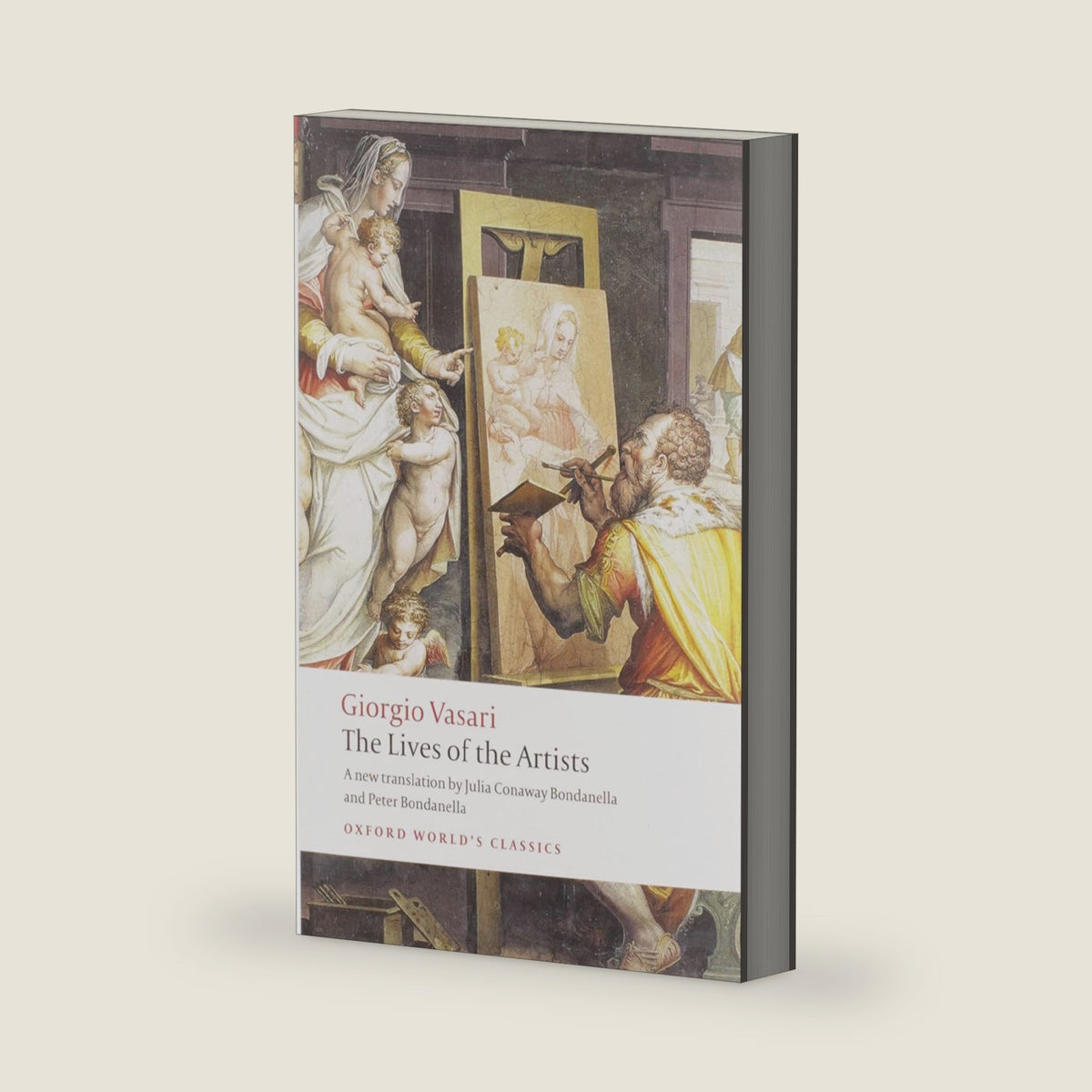 The Lives of the Artists (Oxford World's Classics) by Giorgio Vasari