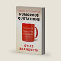 Oxford Dictionary of Humorous Quotations 5e by Gyles Brandreth