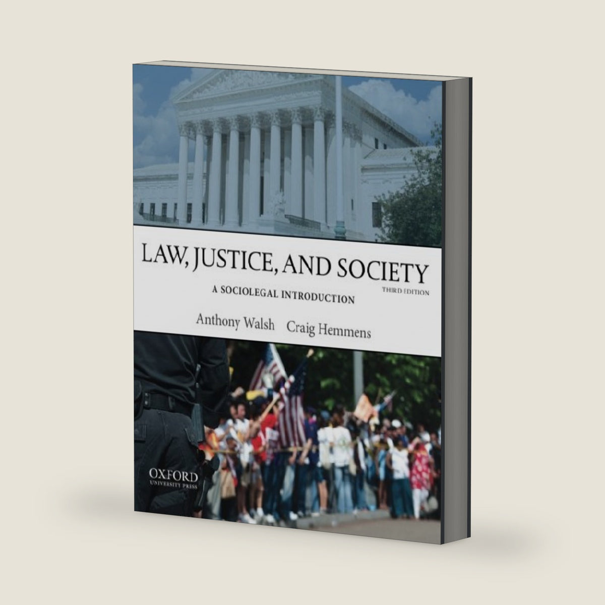 Law, Justice, and Society: A Sociolegal Introduction by Anthony Walsh