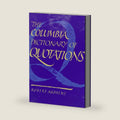 The Columbia Dictionary of Quotations by Robert Andrews