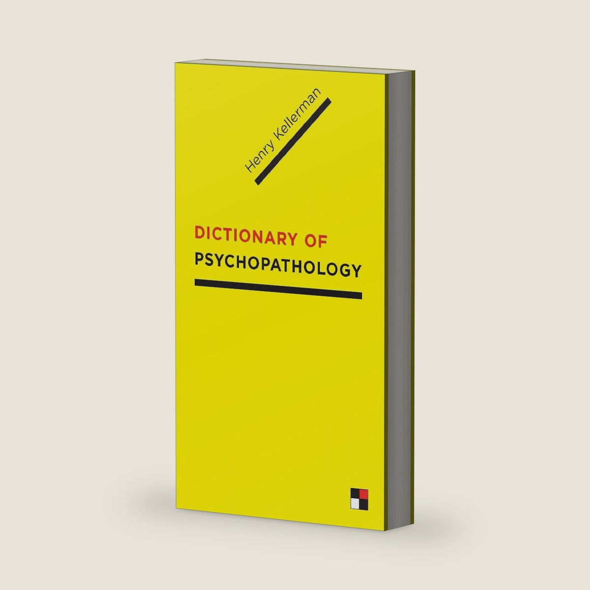 Dictionary of Psychopathology by Henry Kellerman Ph.D.
