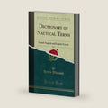 Dictionary of Nautical Terms, Vol. 2 by French-English and English-French