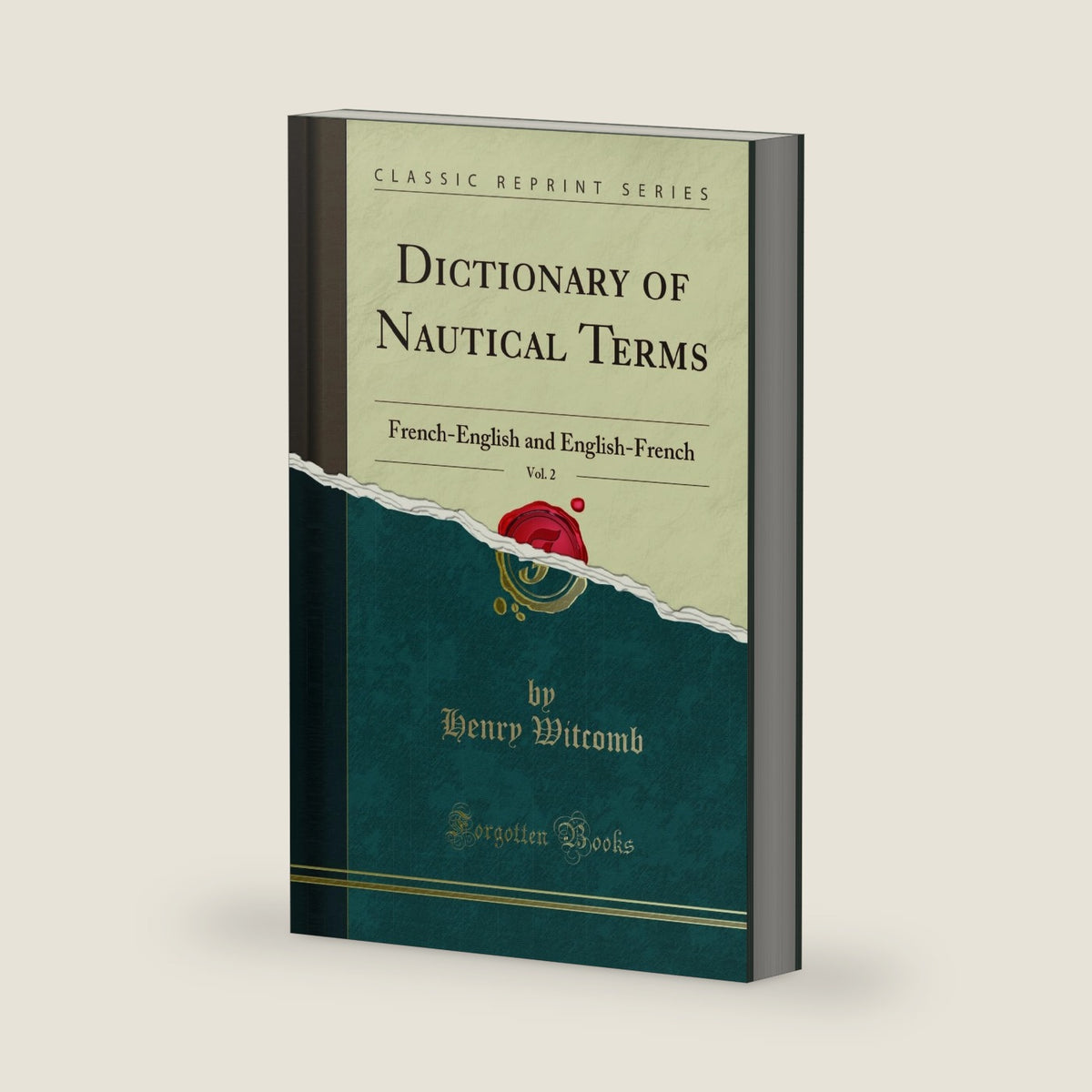 Dictionary of Nautical Terms, Vol. 2 by French-English and English-French