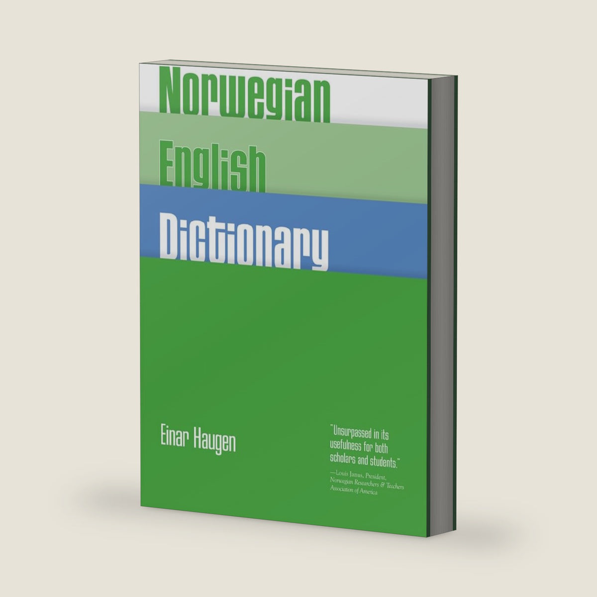 Norwegian-English Dictionary: A Pronouncing and Translating Dictionary of Modern Norwegian (Bokmål and Nynorsk) with a Historical and Grammatical Introduction by E. Haugen
