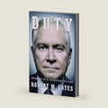Duty: Memoirs of a Secretary at War by Robert M. Gates
