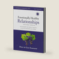 Emotionally Healthy Relationships Expanded Edition Workbook plus Streaming Video: Discipleship that Deeply Changes Your Relationship with Others by Peter Scazzero