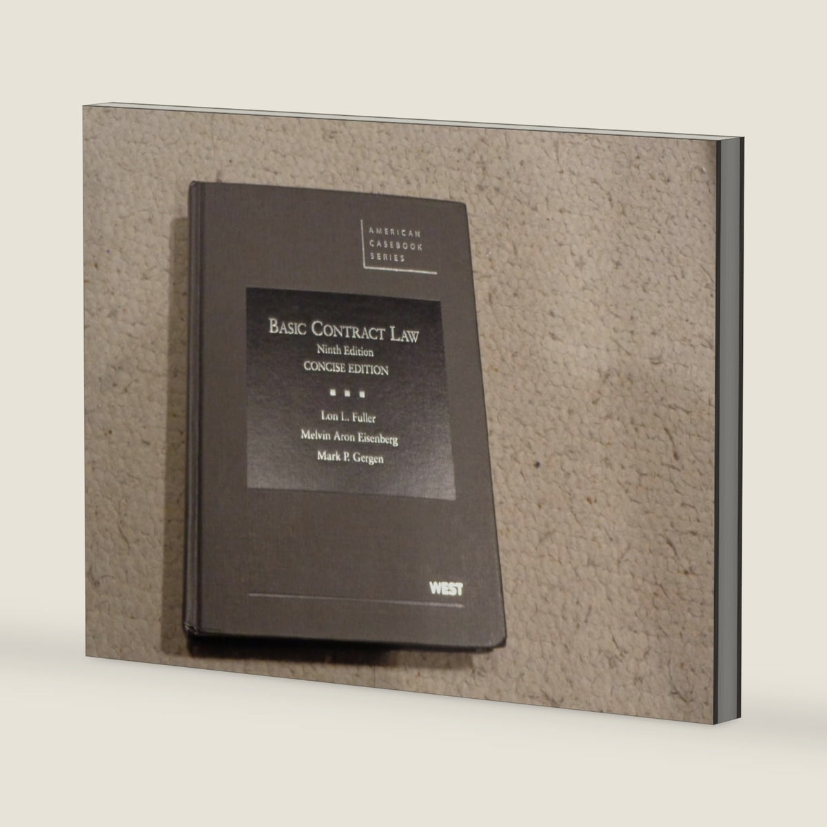 Basic Contract Law, 9th Concise Edition by Lon Fuller