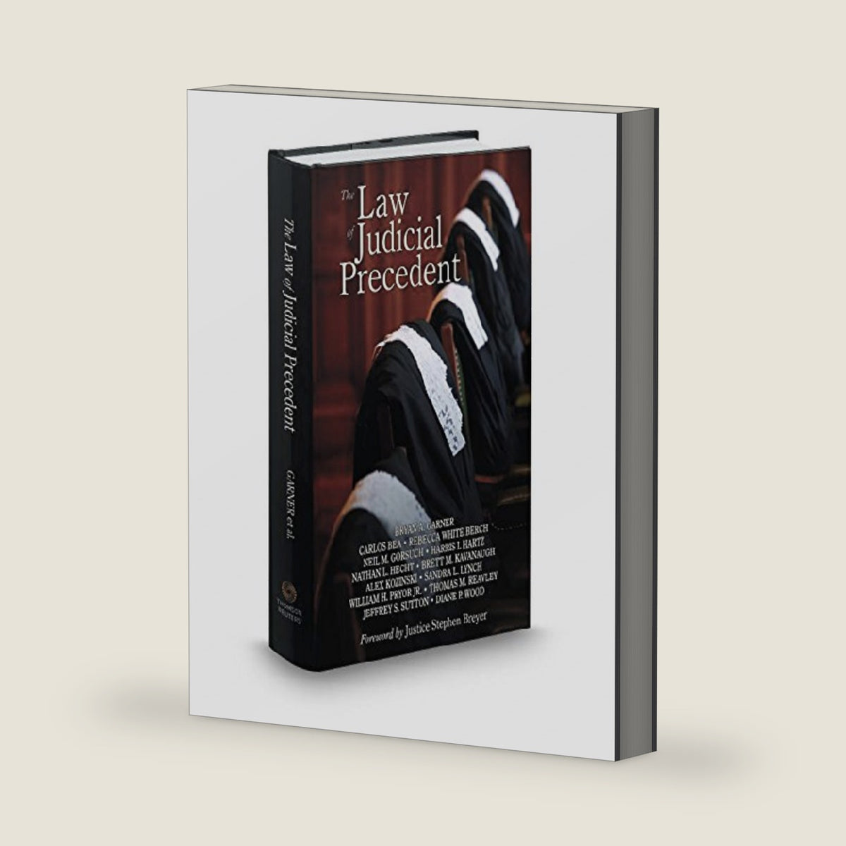 Law of Judicial Precedent by Bryan A. Garner