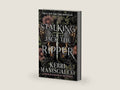 Stalking Jack the Ripper by Kerri Maniscalco | barcode:9780316273510 | source:9780316273510-right-three-quarter.jpg