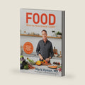 Food: What the Heck Should I Cook?: More than 100 Delicious Recipes--Pegan, Vegan, Paleo, Gluten-free, Dairy-free, and More--For Lifelong Health (The Dr. Mark Hyman Library, 8) by Dr. Mark Hyman MD
