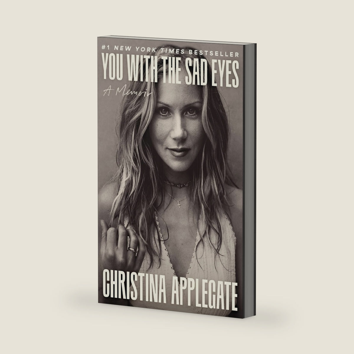 You with the Sad Eyes: A Memoir by Christina Applegate