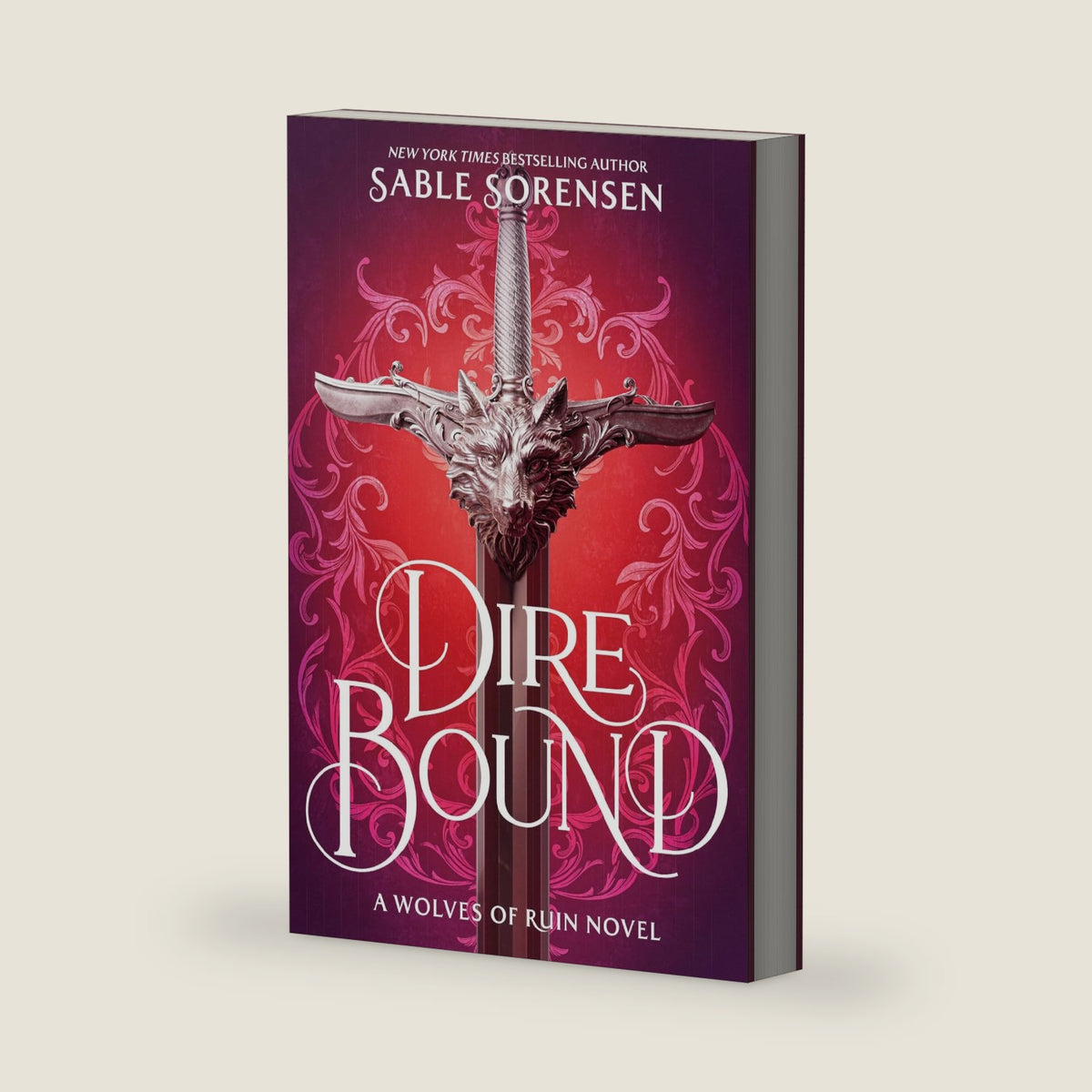 Dire Bound (The Wolves of Ruin, 1) by Sable Sorensen