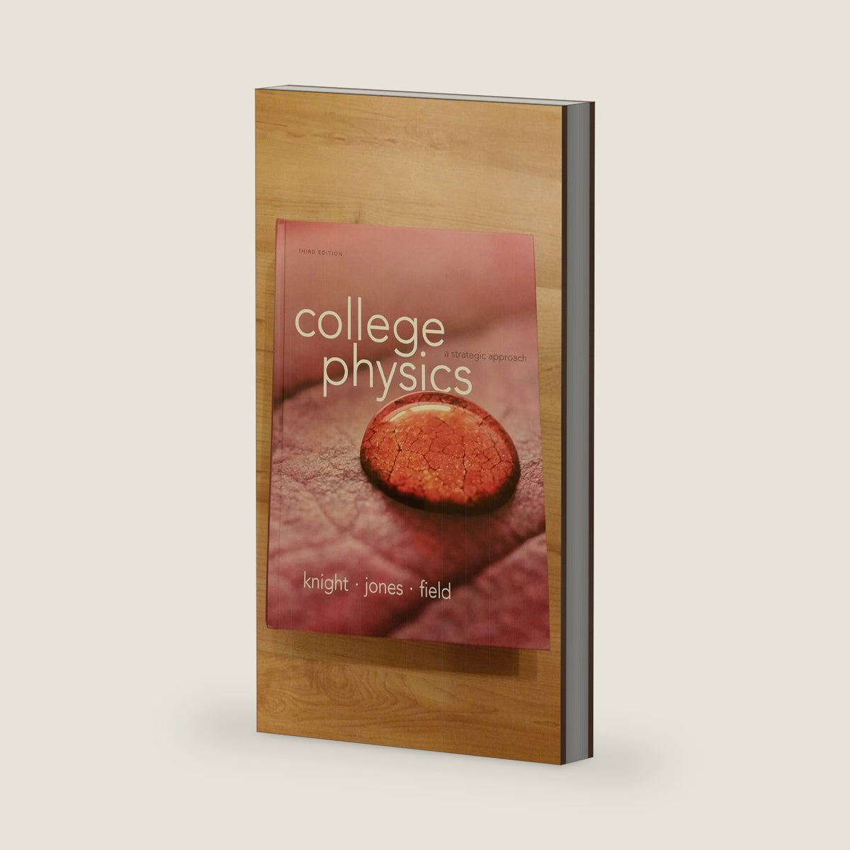 College Physics: A Strategic Approach (3rd Edition) by Randall D. Knight (Professor Emeritus)