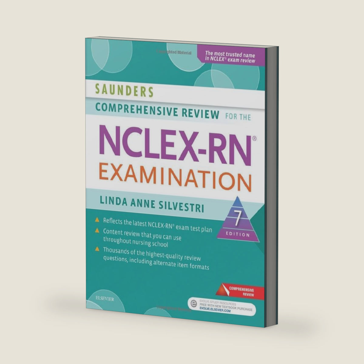 Saunders Comprehensive Review for the NCLEX-RN (Saunders Comprehensive Review for Nclex-Rn) by Linda Anne Silvestri PhD RN ANEF FAAN