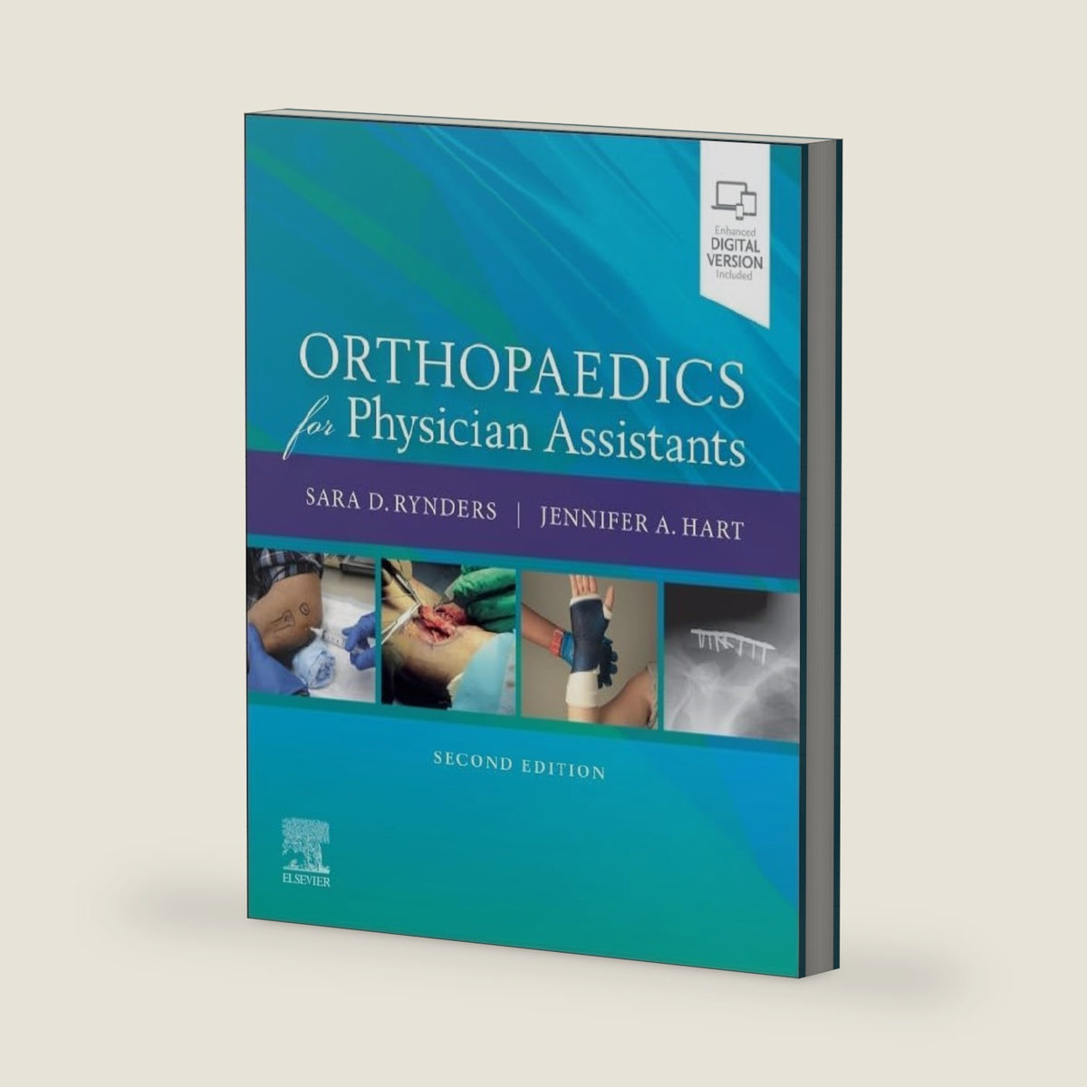 Orthopaedics for Physician Assistants by Sara D Rynders MPAS PA-C