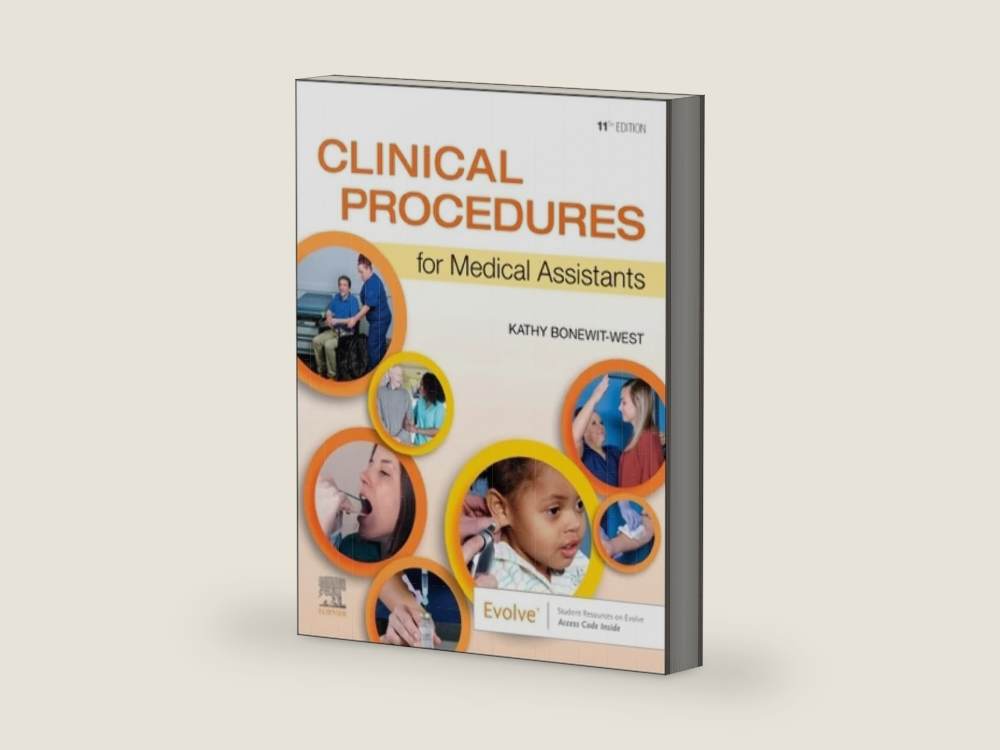 Clinical Procedures for Medical Assistants by Kathy Bonewit-West BS MEd | barcode:9780323758581 | source:9780323758581-right-three-quarter.jpg
