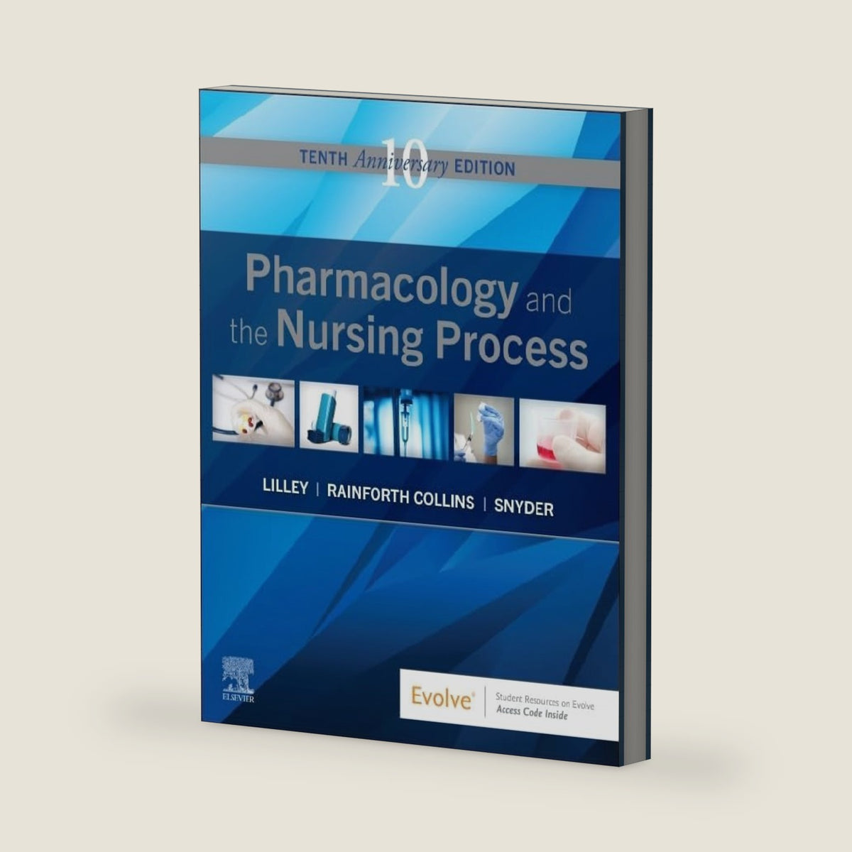 Pharmacology and the Nursing Process by Linda Lane Lilley PhD RN