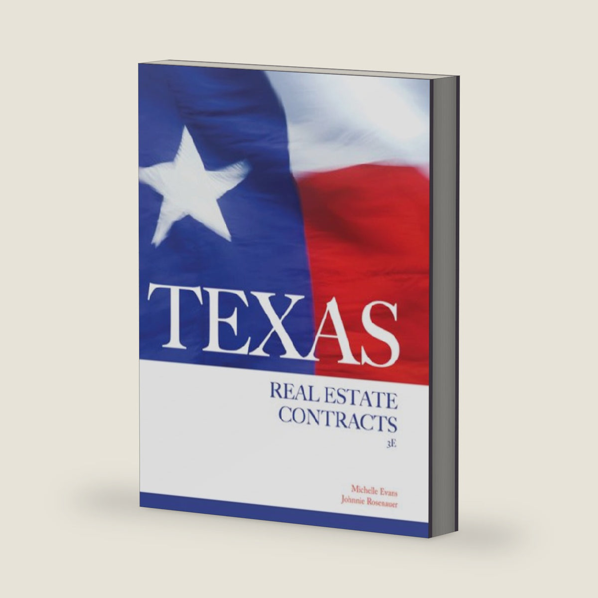 Texas Real Estate Contracts by Michelle L. Evans